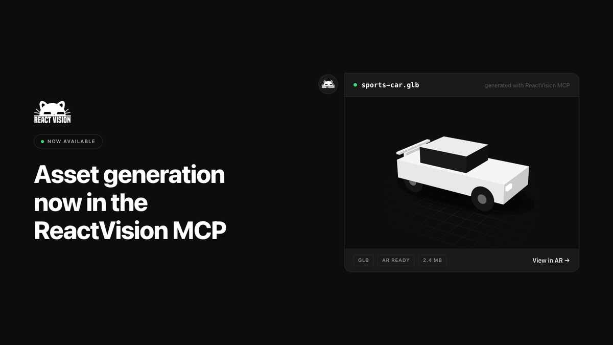 Post title next to a generated sports car 3D asset card marked GLB, AR ready, generated with the ReactVision MCP