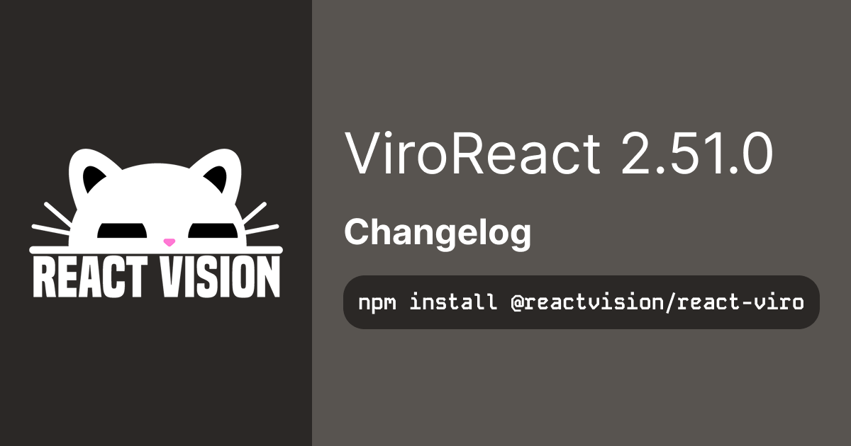 Bringing Advanced Depth to Everyone: ViroReact’s Latest Update v2.51.0