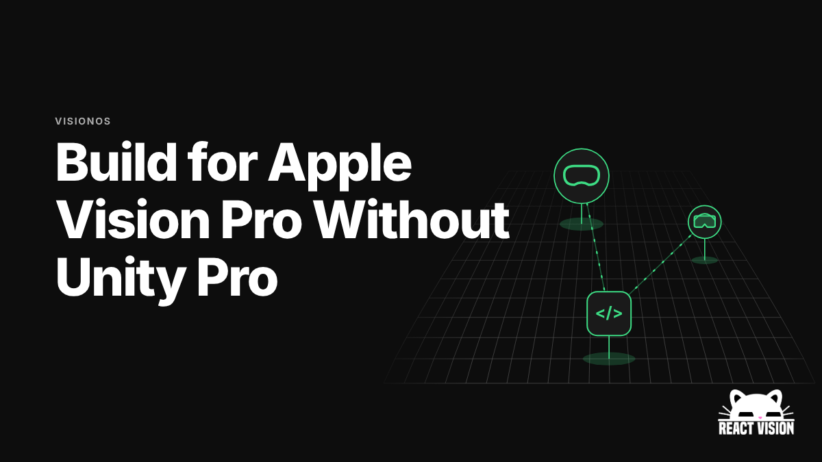 Build for Apple Vision Pro Without Unity Pro: one codebase node linked to an Apple Vision Pro and a Meta Quest on a wireframe floor