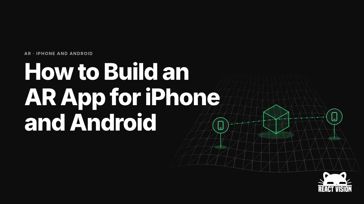 How to Build an AR App for iPhone and Android: a wireframe AR cube on a surface mesh, viewed by two phones