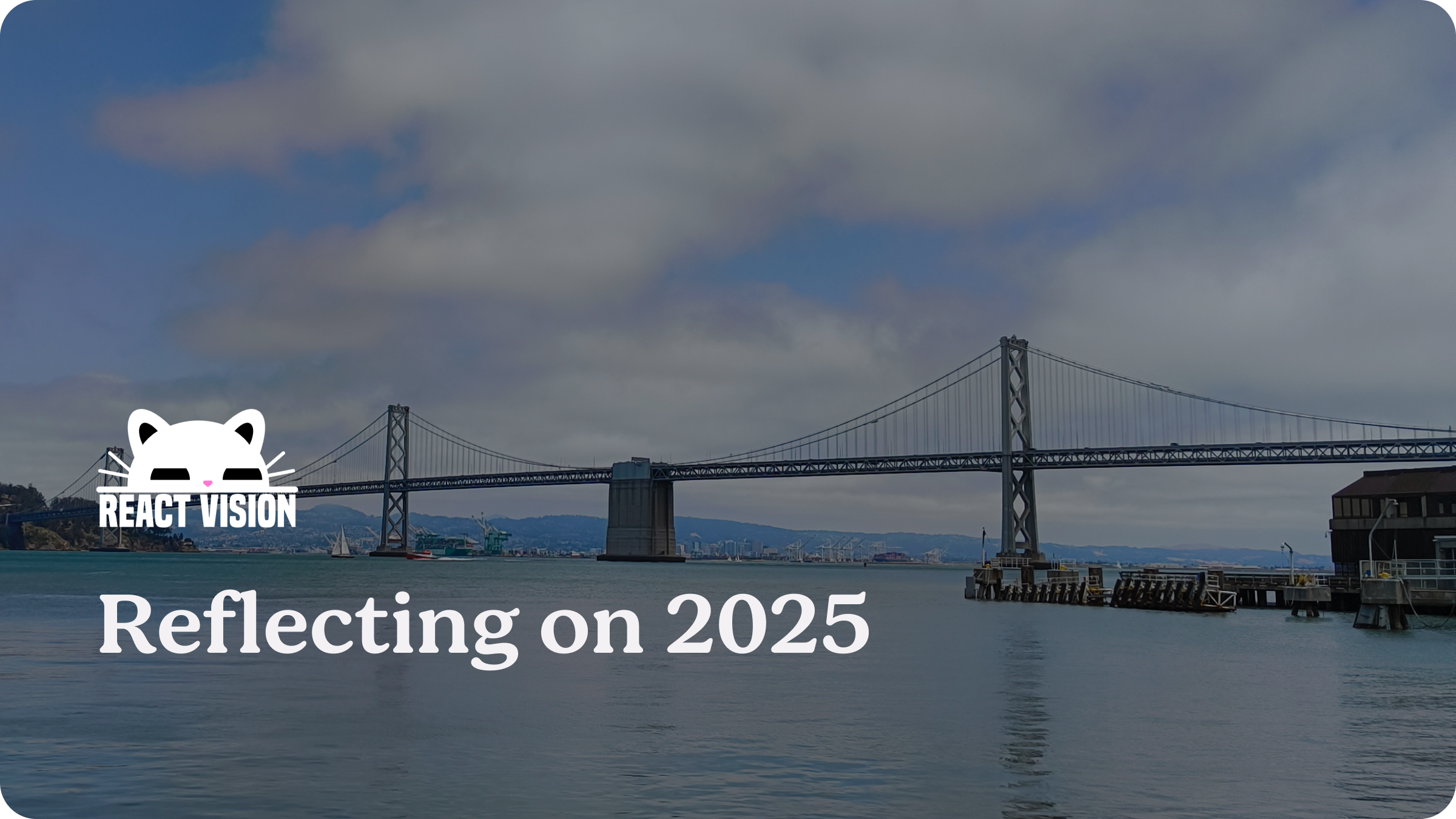 Reflecting on ReactVision in 2025 and Looking Ahead to 2026