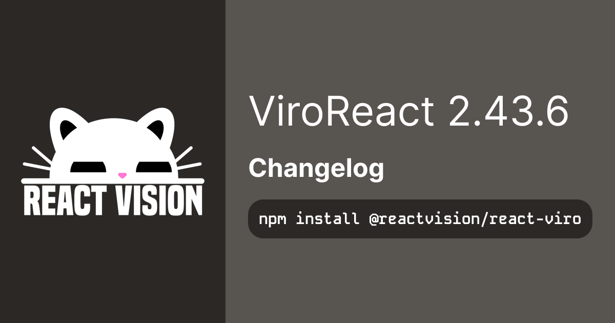 ViroReact Change Log Design